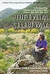 The Evliya Çelebi Way: Turkey's First Long-Distance Walking and Riding Route
