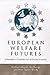 European Welfare Futures: T...