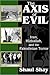The Axis of Evil