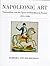 Napoleonic Art: Nationalism and the Spirit of Rebellion in France (1815-1848)