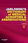 Jablonski's Dictionary of Medical Acronyms and Abbreviations with CD-ROM