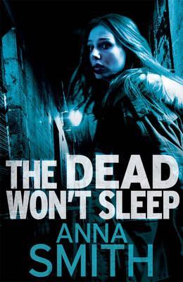 The Dead Won't Sleep (Rosie Gilmour #1)