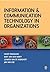 Information and Communication Technology in Organizations by Jan A.G.M. van Dijk