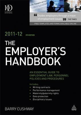 The Employer's Handbook 2011-12: An Essential Guide to Employment Law Personnel Policies and Precedures
