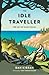 The Idle Traveller: The Art...