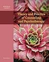 Theory and Practice of Counseling and Psychotherapy by Gerald Corey Theory and Practice of Counseling and Psychotherapy by Gerald Corey