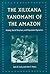 The Xilixana Yanomami of the Amazon: History, Social Structure, and Population Dynamics