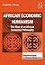 African Economic Humanism: The Rise of an African Economic Philosophy (Transformation and Innovation)