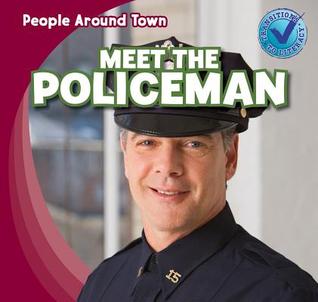 Meet the Policeman (People Around Town)
