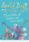Roald Dahl: Three Tales of Magic and Mischief