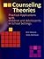 Counseling Theories: Practical Applications With Children and Adolescents in School Settings