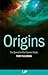 Origins