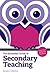 The Essential Guide to Secondary Teaching