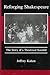 Reforging Shakespeare: The Story of a Theatrical Scandal