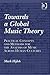 Towards a Global Music Theory by Mark Hijleh