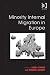 Minority Internal Migration in Europe (International Population Studies)