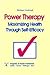 Power Therapy: Maximizing Health Through Self-Efficacy