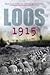 Loos 1915 by Nick Lloyd