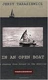 In an Open Boat: A Journey from Poland to the Americas
