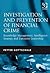 Investigation and Prevention of Financial Crime: Knowledge Management, Intelligence Strategy and Executive Leadership