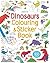 Dinosaurs Colouring & Sticker Book (Sticker and Colouring Books)