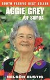 Aggie Grey of Samoa