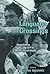 Language Crossings:Negotiating the Self in a Multicutlural World (Language and Literacy Series)