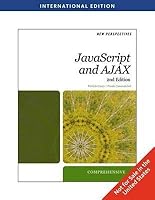 New Perspectives on JavaScript and Ajax. Comprehensive