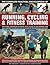 The Complete Practical Encyclopedia of Running, Cycling & Fitness Training: Step-by-step instructions, training plans, nutritional information and ... all shown in over 1350 fantastic photographs