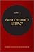 Early Childhood Literacy