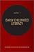 Early Childhood Literacy by Jennifer Rowsell