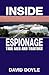Inside Espionage: A Memior of True Men and Traitors