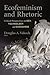 Ecofeminism and Rhetoric: Critical Perspectives on Sex, Technology, and Discourse