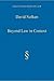 Beyond Law in Context: Developing a Sociological Understanding of Law (Collected Essays in Law)
