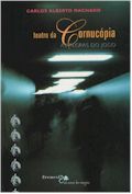 Teatro da Cornucópia. As Regras do Jogo