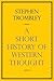 A Short History of Western Thought