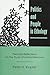 Politics and People in Ethology: Personal Reflections on the Study of Animal Behavior