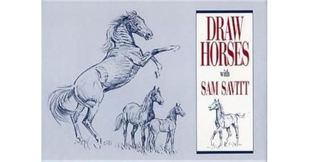 Draw Horses with Sam Savitt by Sam Savitt