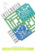 Integrated Korean: Advanced Intermediate 1