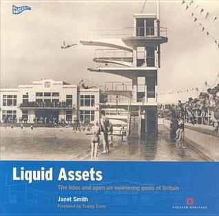 Liquid Assets: The Lidos and Open Air Swimming Pools of Britain (Paperback)