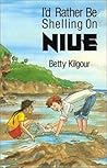 I'd Rather Be Shelling on Niue