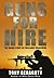 Guns For Hire by Tony Geraghty