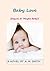 Baby Love (Baby, #2)
