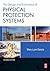 Design and Evaluation of Physical Protection Systems