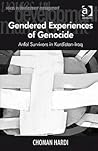 Gendered Experiences of Genocide (Voices in Development Management) Gendered Experiences of Genocide (Voices in Development Management)