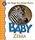 Baby Zebra (San Diego Zoo Animal Library, 6)