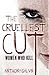 The Cruellest Cut: Women Wh...