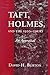 Taft, Holmes, and the 1920s Court