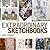 Extraordinary Sketchbooks