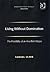 Living Without Domination: The Possibility of an Anarchist Utopia